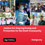 Petition: Justice for Ong Ing Keong and Protection for the Deaf Community